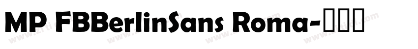 MP FBBerlinSans Roma字体转换